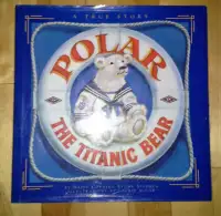 "Polar: The Titanic Bear" - Children's Story by Titanic Survivor