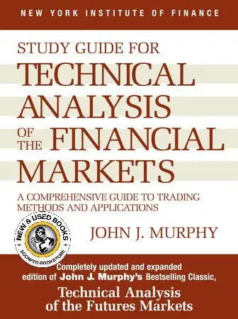 Study Guide to Technical Analysis of the Financial Markets (New York Institute of Finance) 978073520...