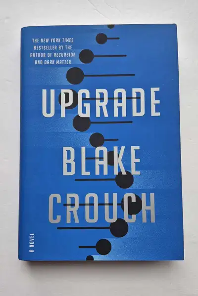 Upgrade by Blake Crouch, View more