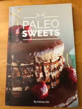 Paleo Sweets Cookbook $20 by Kelsey Ale, new paperback, View more