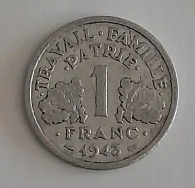1 franc 1943, TRAVAIL, FAMILLE, PATRIE , ETAT FRANÇAIS.