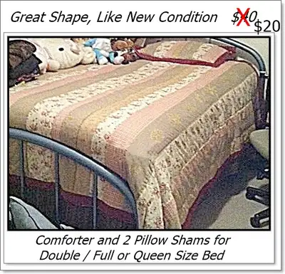 Comforter and 2 Shams for Double/Full or Queen $20, View more