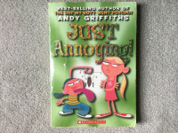 JUST ANNOYING By Andy Griffiths