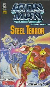 IRON MAN SUPER THRILLER:  STEEL TERROR by Dean Wesley Smith