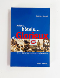 Biographie - Avions, hôtels... et Glorieux - Grand format