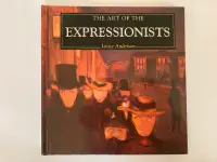 The Art of the Expressionists - Janice Anderson 1995 Italy