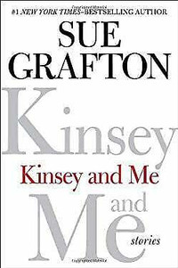 Sue Grafton - Kinsey and Me (hardcover) $10.
