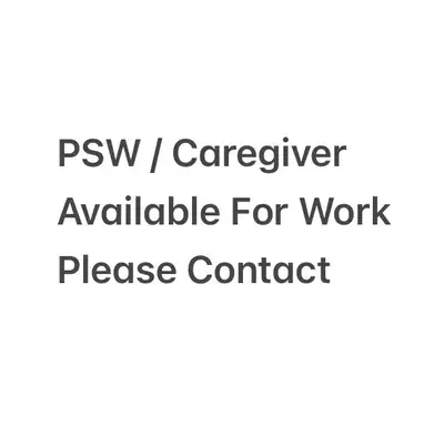 Caring & Compassionate Male PSW Available For Work, View more