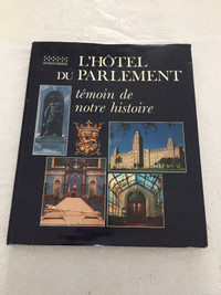 Livre L’Hôtel du parlement, témoin de notre histoire.
