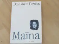 DOMINIQUE DEMERS -MAÎNA QÉBEC AMÉRIQUE