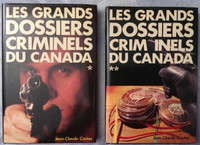 Les grands dossiers criminels du canada (tome 1 et 2)