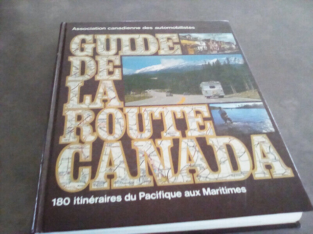 Guide de la route Canada, 180 itinéraires, histoire des villes. dans Autre  à Ville de Québec