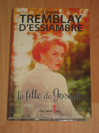 Louise Tremblay-D'Essiambre - La fille de Joseph