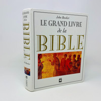 Le Grand Livre de la Bible, édition 1999 par John Bowker