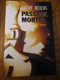 Roman "Passage Mortel" de Kathy Reichs