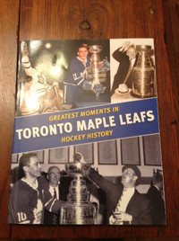 Greatest Moments in Toronto Maple Leafs Hockey History