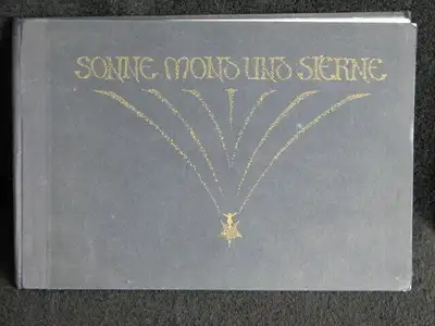 RARE 1925 German Book, Sonne, Mond und Sterne, Vonrecklinghausen, View more