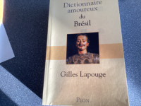 DICTIONNAIRE AMOUREUX DU BRÉSIL de GILLES LAPOUGE