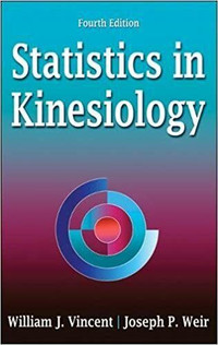 Statistics in Kinesiology 4E William 9781450402545