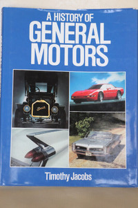 A History of GENERAL MOTORS by Timothy Jacobs Book, GM