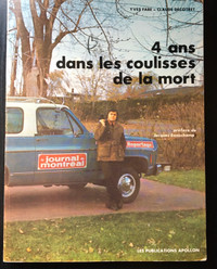 4 ans dans les coulisses de la mort (1973, Journal de Montréal)