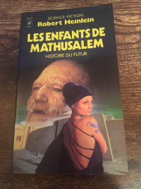 Robert Heinlein - Les enfants de Mathusalem (livre de poche)