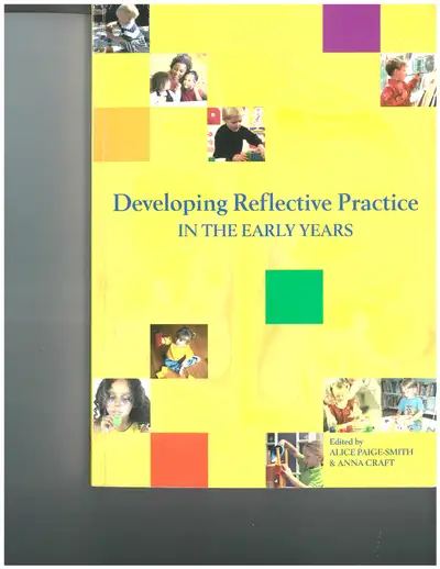 Developing Reflective Practice in the Early Years 9780335222773, View more