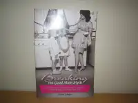 Parenting Book "Breaking the Good Mom Myth"