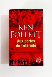 Roman - Ken Follett - AUX PORTES DE L'ÉTERNITÉ - Livre de poche