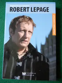 Robert LEPAGE, entrevue, pièce de théâtre et DVD