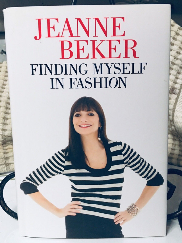 Jeanne Beker - Finding Myself in Fashion (Autographed) (c) 2011 in Non-fiction in Mississauga / Peel Region
