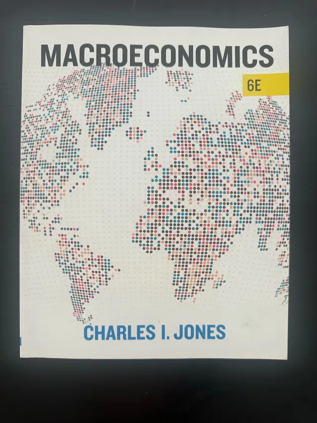 Macroeconomics 6th Edition by Charles I. Jones
