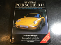 Original Porsche 911: Guide to All Production Models 1963-1998