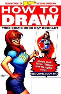 Wizard Comics How To Draw Free Comic Book Day 2008 FCBD Promo.