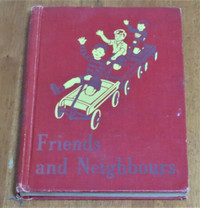 Friends and Neighbours by William S. Gray and May Hill Arbuthnot