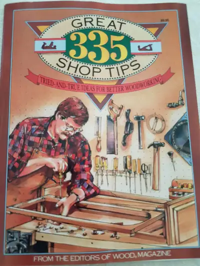 335 Great Shop Tricks $15.00 Tried and True Ideas For Better Woodworking Bandsaw Helpers Blemish Cov...