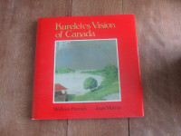 Artiste: Kurelek's Vision of Canada by William Kurelek and...