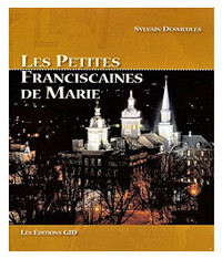 GID - Les Petites Franciscaines de Marie - Sylvain Desmeules