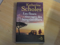 KATHERINE SCHOLES LES FLEURS SAUVAGES DES BOUGAINVILLIER