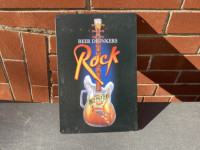 “BEER DRINKERS ROCK MEISTER BREW” tin sign !