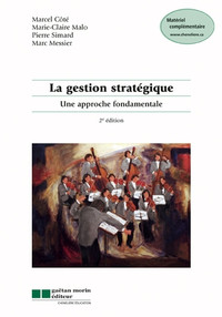 La gestion stratégique, 2e édition