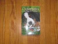 Clicker Basics for Dogs and Puppies by Carolyn Barney