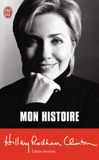 biographie 'Mon histoire' Hillary Clinton
