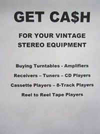 WANTED VINTAGE STEREO EQUIPMENT AMPS - TURNTABLES - PAYING CA$H