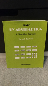 Java By Abstraction: A Client View Approach (3rd Edition)