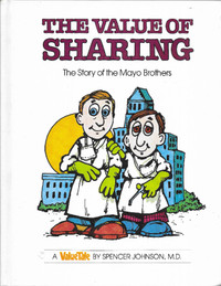 The Value of Sharing: STORY OF THE MAYO BROTHERS - 1978 Hcv 1st