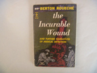 Berton Roueche - The Incurable Wound...