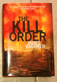 The Kill Order, James Dashner hard cover excellent like new cond