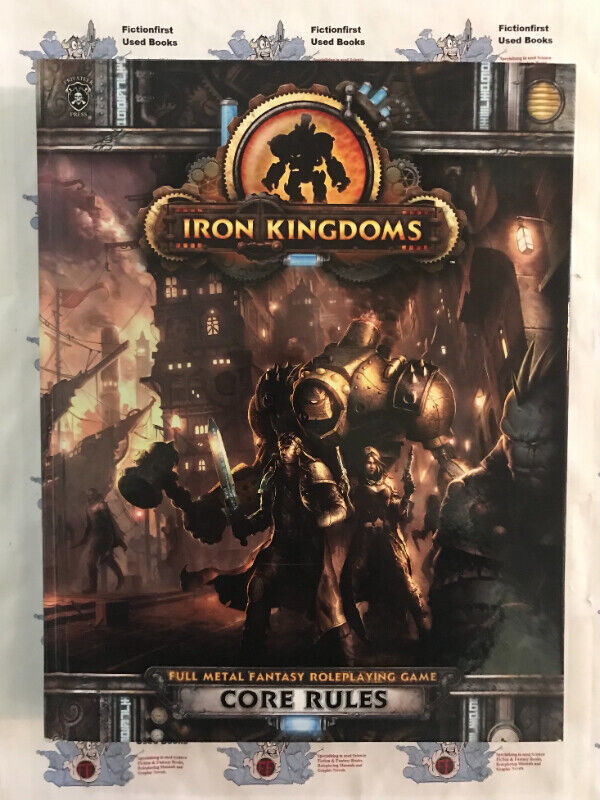 RPG: Iron Kingdoms; Full Metal Fantasy Core Rulebook in Fiction in Annapolis Valley
