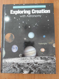Exploring Creation with Astronomy - Textbook 